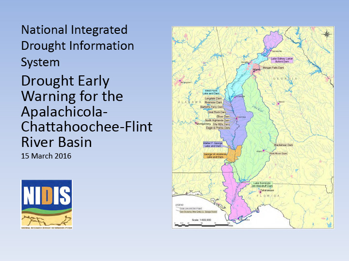 Opening slide for presentation on ACF Webinar Briefing, Mar 15, 2016 showing map of Apalachicola Chattahoochee-Flint River Basin and NIDIS logo