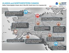 Preview of the Quarterly Climate Impacts and Outlook for Alaska and Northwestern Canada - June 2020