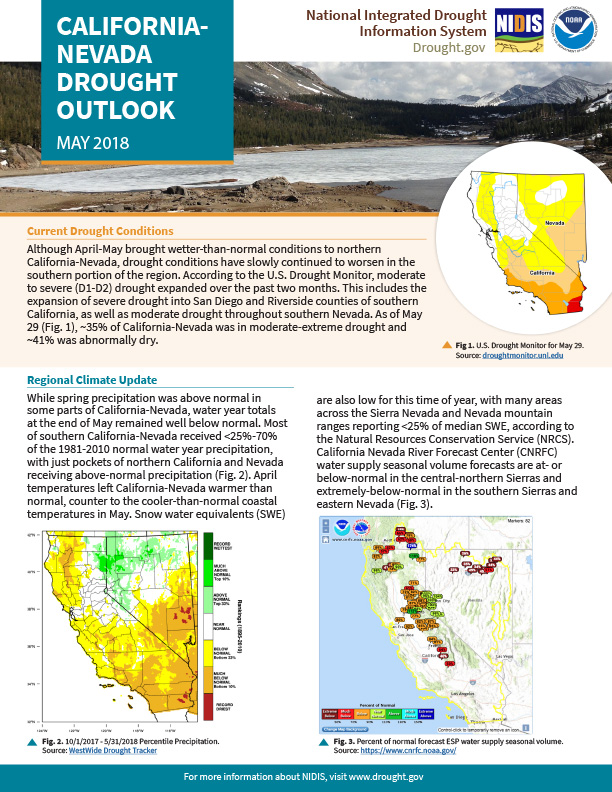 March 2018 drought outlook for the states of California and Nevada. This two page document includes current drought conditions, a regional climate update, drought and climate outlook, and insight into current snowpack and spring/summer streamflow conditions.