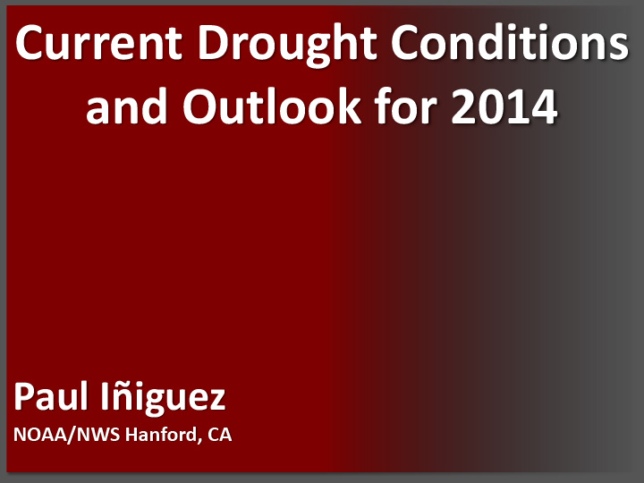 title slide from presentation on 2014 drought outlook and conditions