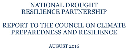 Title slide from presentation on National Drought Resilience Partnership Report on Climate Preparedness and Resilience showing title text and date