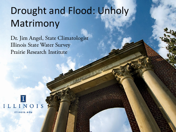 Title slide from presentation on the combined dangers of droughts and floods showing a picture of a brick arch