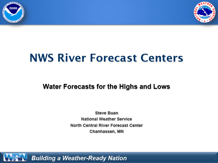 Title slide from presentation on Midwest DEWS Launch: Water Forecasts for the Highs and Lows