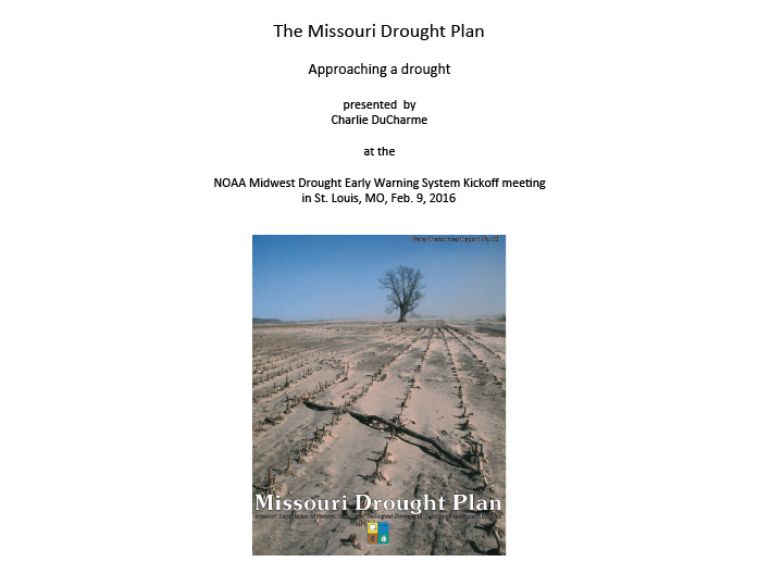 Title slide from presentation on Midwest DEWS Launch: The Missouri Drought Plan: Approaching a Drought