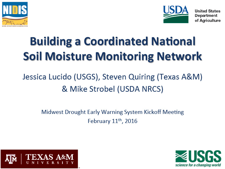 Title slide from presentation on building a coordinated national soil moisture showing title text, author names, and the NIDIS, USDA, USGS, Texas A&M University logos