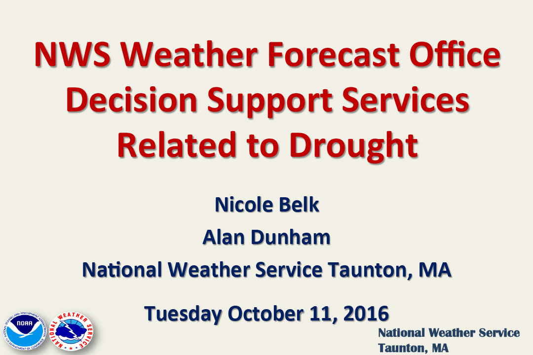 Title slide from presentation on NWS Decision Support Services Related to Drought showing title, author names, dateline, and NOAA and National Weather Service logos