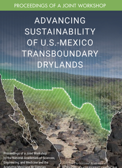 Advancing Sustainability of U.S.-Mexico Transboundary Drylands 