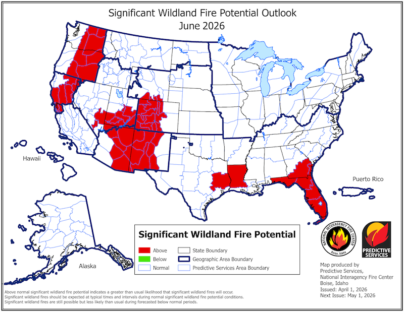 Map of the United States indicating above normal significant wildland fire potential for June 2026 in eastern Washington-Oregon, northern California, the 4 corners region, the Texas-Louisiana border, and Florida into Georgia. Other regions are expected to be normal.