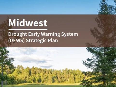 Cover of the  Midwest Drought Early Warning System (DEWS) Strategic Plan.