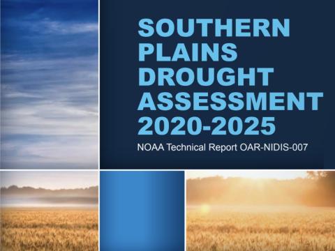 Cover of the Southern Plains Drought Assessment 2020-2025.
