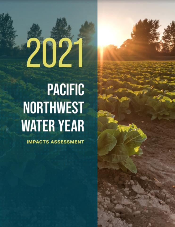 Cover page of the 2021 Pacific Northwest Water Year Impacts Assessment