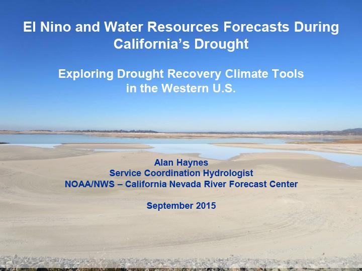 opening slide for presentation on El Nino and water resources forecasts during California's drought