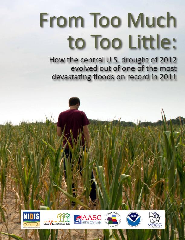 This report provides an assessment of the 2012 central United States drought.