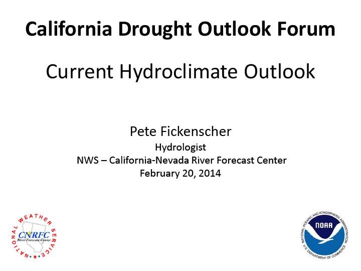 title slide from presentation on the current hydroclimate outlook for 2014 California Drought Outlook Forum