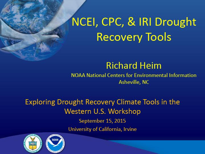opening slide for presentation on NCEI, CPC, & IRI drought recovery tools