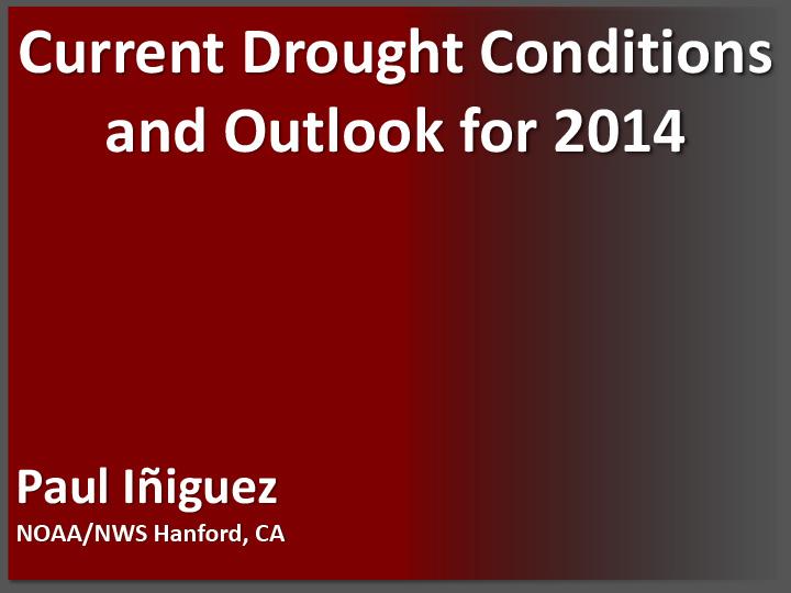 title slide from presentation on 2014 drought outlook and conditions