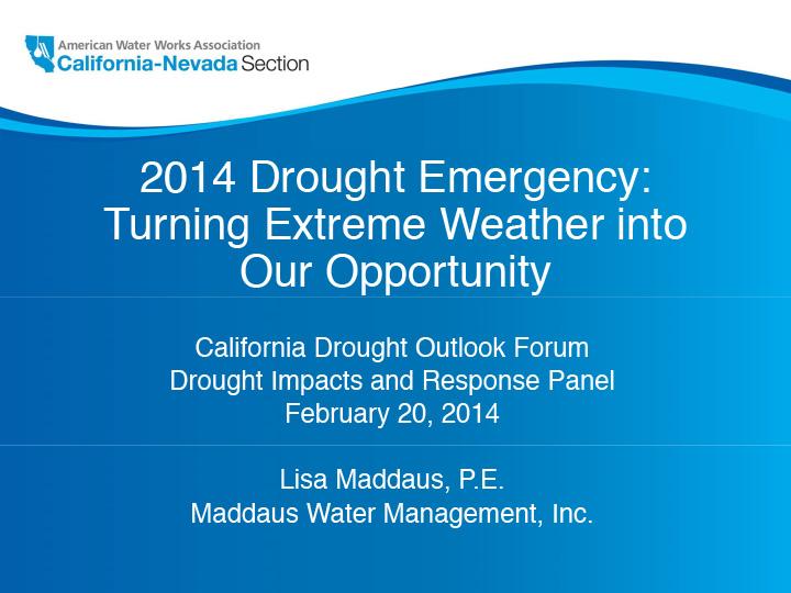 opening slide for presentation on the 2014 drought emergency with a focus on how extreme weather's can be turned into opportunity