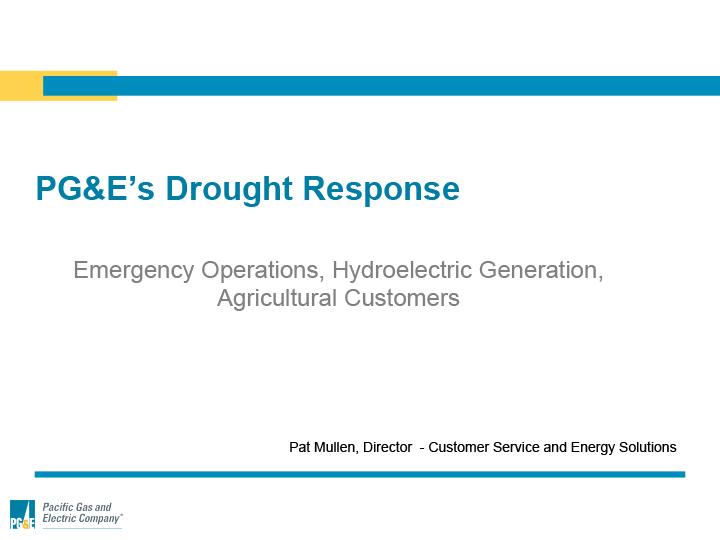 Opening slide for presentation on PG&E's Drought Response