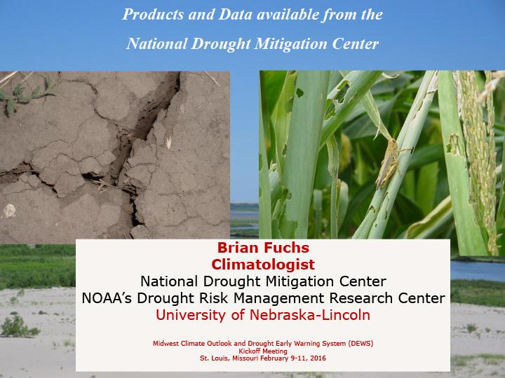 Title slide from presentation on Products and Data Available from the National Drought Mitigation Center