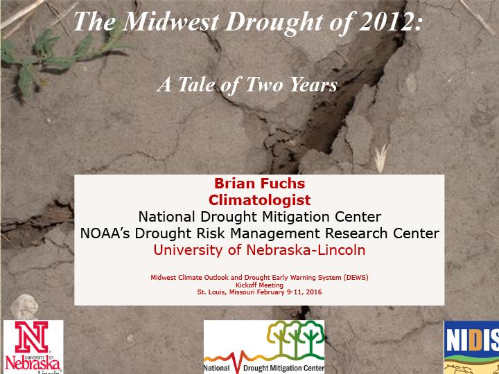 Title slide from presentation on The Drought of 2012: A Tale of Two Years