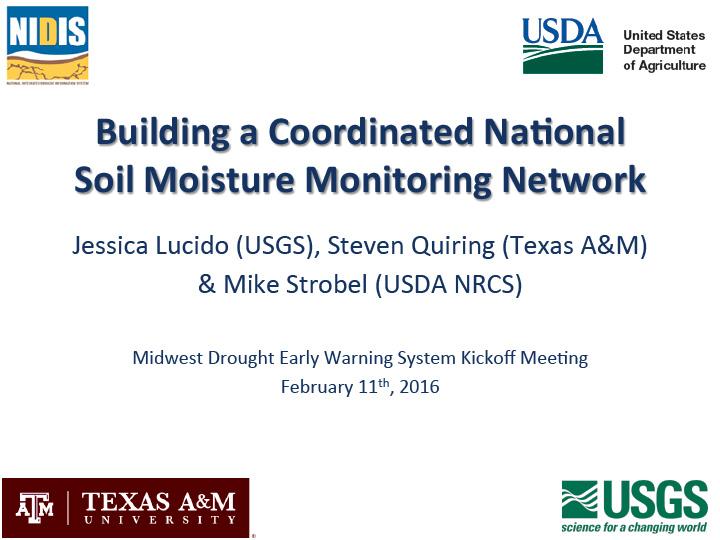 Title slide from presentation on building a coordinated national soil moisture monitoring network with the NIDIS, United States Department of Agriculture, Texas A&M University, and USGS logos