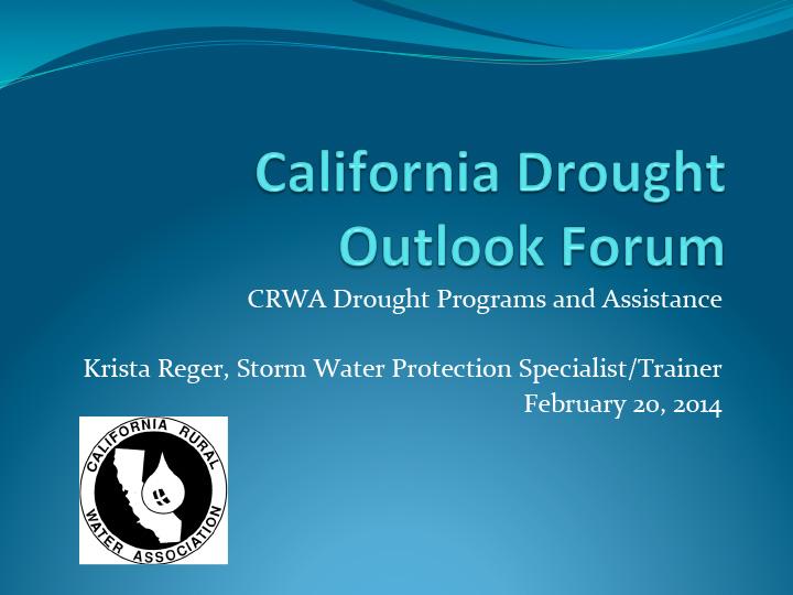 title slide from presentation on 2014 CRWA Drought Programs and Assistance for the California Drought Outlook Forum