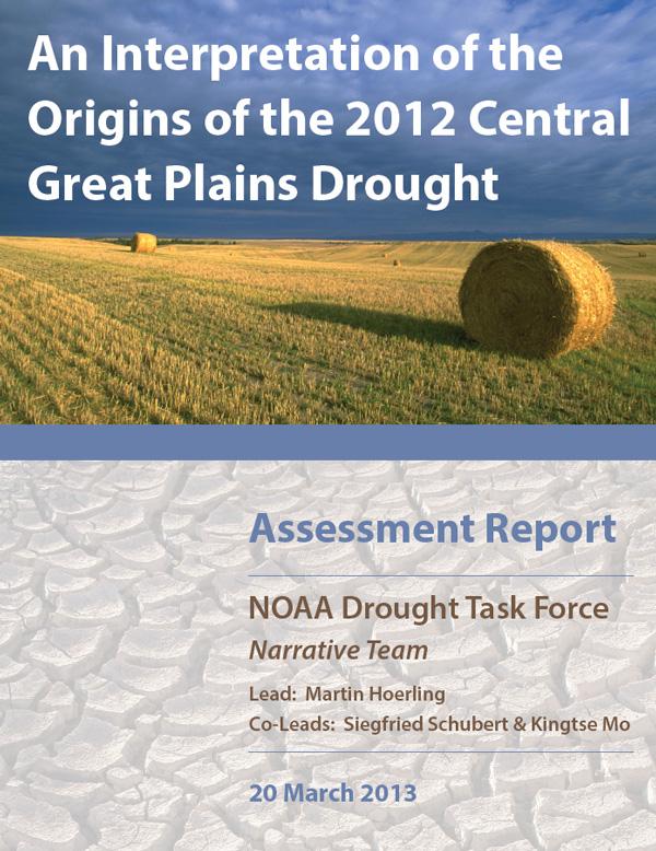 Cover page of the report, An Interpretation of the Origins of the 2012 Central Great Plains Drought
