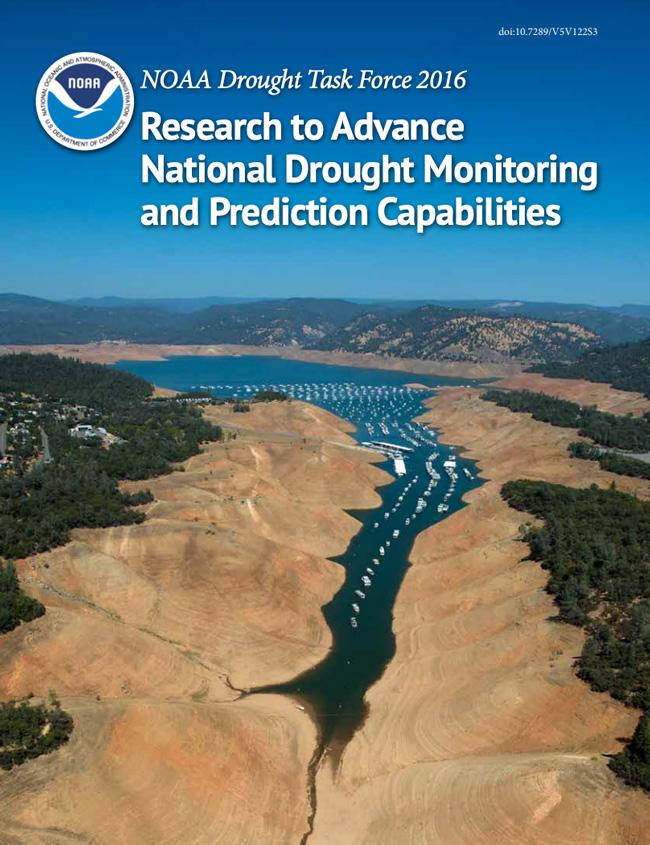 Cover page of the report NOAA Drought Task Force 2016: Research to Advance National Drought Monitoring and Prediction Capabilities