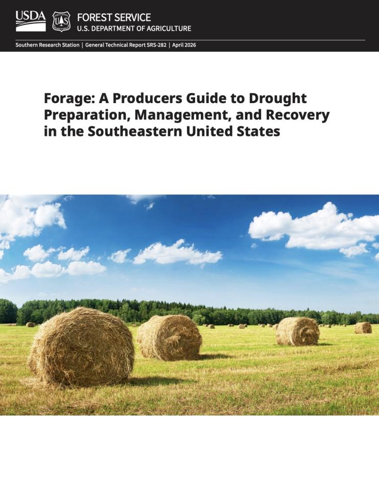 Cover page of Forage: A Producer's Guide to Drought Preparation, Management, and Recovery in the Southeastern United States