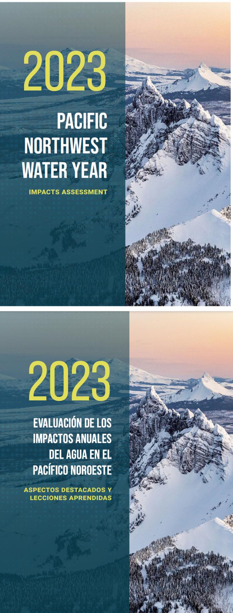 The 2023 Pacific Northwest Water Year Impacts Assessment.