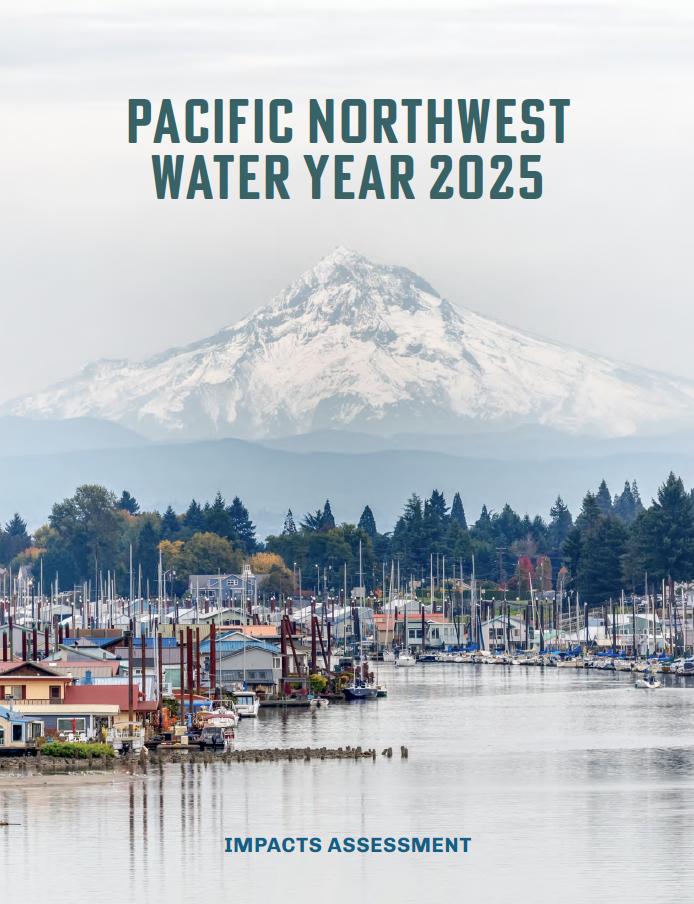 Cover page of the 2025 Pacific Northwest Water Year Impacts Assessment.