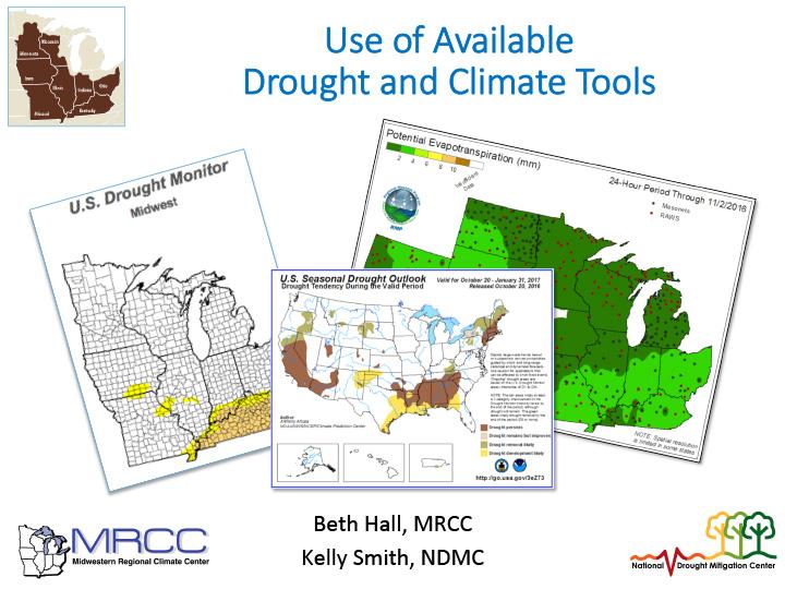 Title slide from presentation on Use of Available Drought and Climate Tools showing title, author names, maps, and Midwestern Regional Climate Center and National Drought Mitigation Center