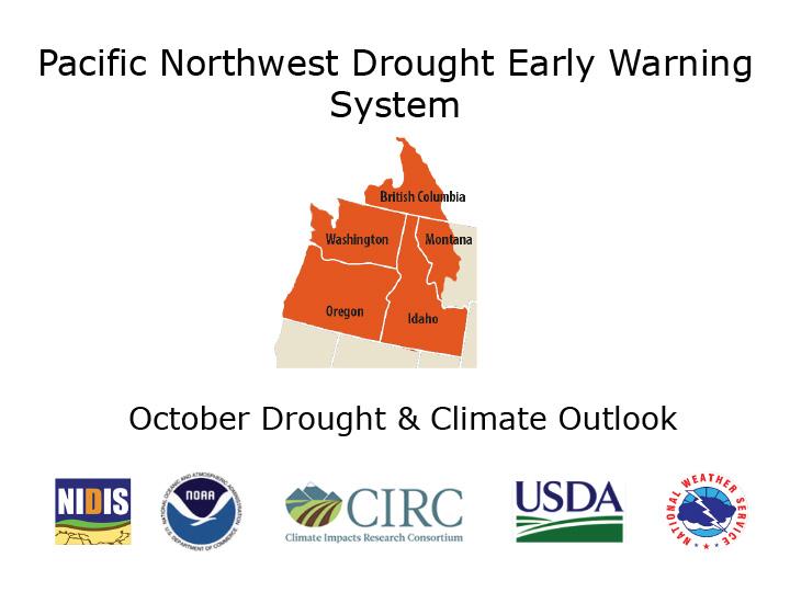 Title slide from presentation on Pacific Northwest DEWS showing title, NIDIS, NOAA, USDA, Climate Impacts Research Consortium, and National Weather Services logo