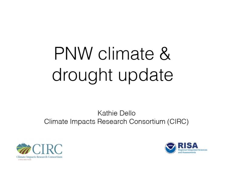 Title slide from presentation on PNW Climate & Drought Update showing title, author name, and Climate Impacts Research Consortium and Regional Integrated Sciences and Assessments logos on a white backdrop