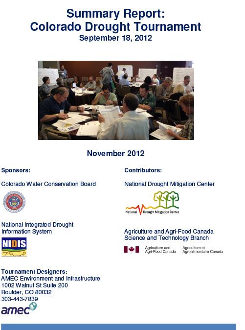 Title page for Colorado Drought Tournament summary report showing title text, image of people working at tables, and logos for Colorado Water Conservation Board, NIDIS, National Drought Mitigation Center, and the Agricultural and Agri-Food Canada Science and Technology Branch